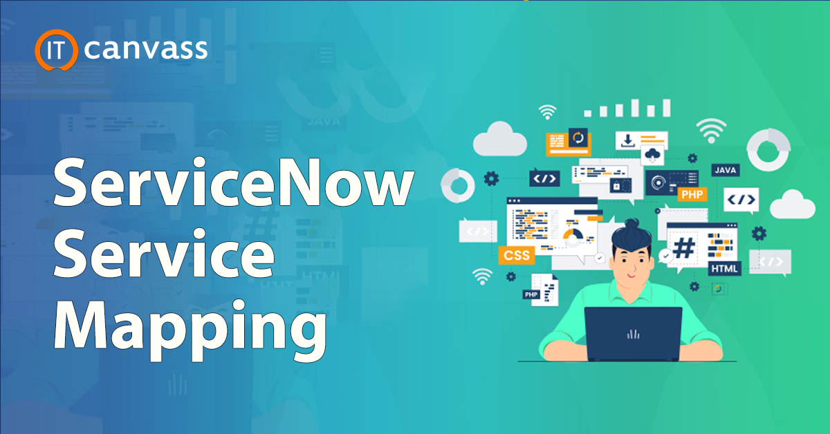 ServiceNow Service Mapping Overview & Features | IT Canvass